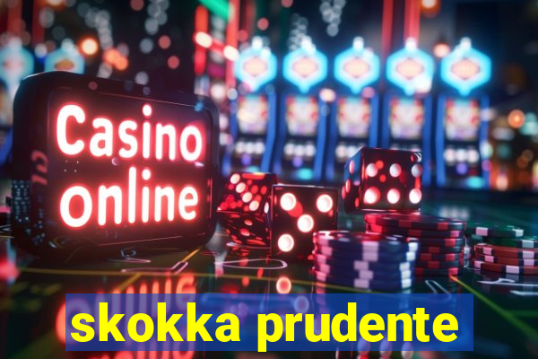 skokka prudente